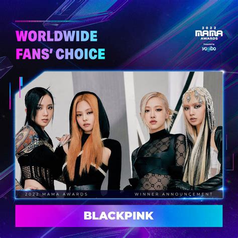 BLACKPINK Wins 2022 MAMA Award for Worldwide Fans' .